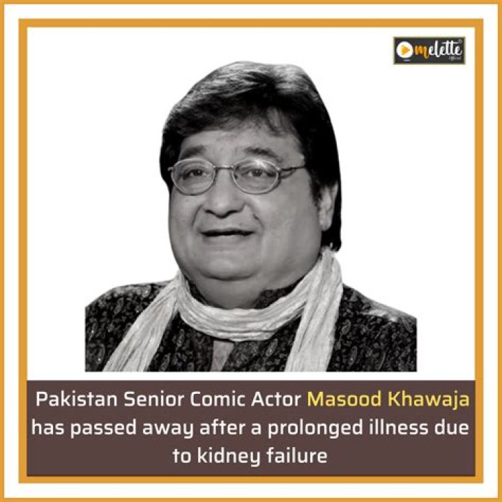 
Actor Masood Khawaja Death From Kidney Failure, Comic World Pays Their Tribute 