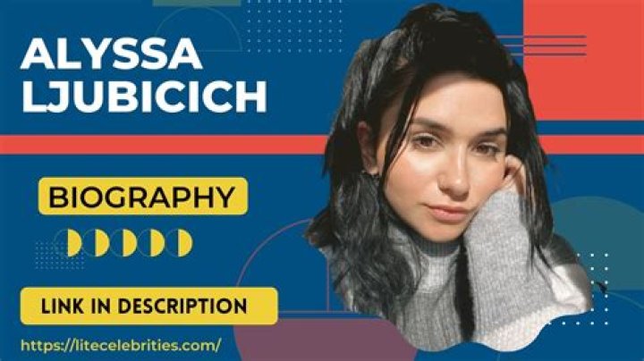 
Alyssa Ljubicich Height, Weight, Net Worth, Age, Birthday, Wikipedia, Who, Nationality, Biography 