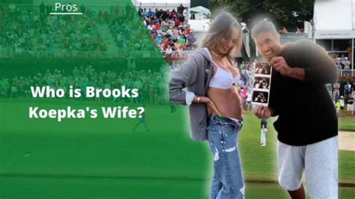 
Brooks Koepka Wife Who is Brooks Koepka Wife? 