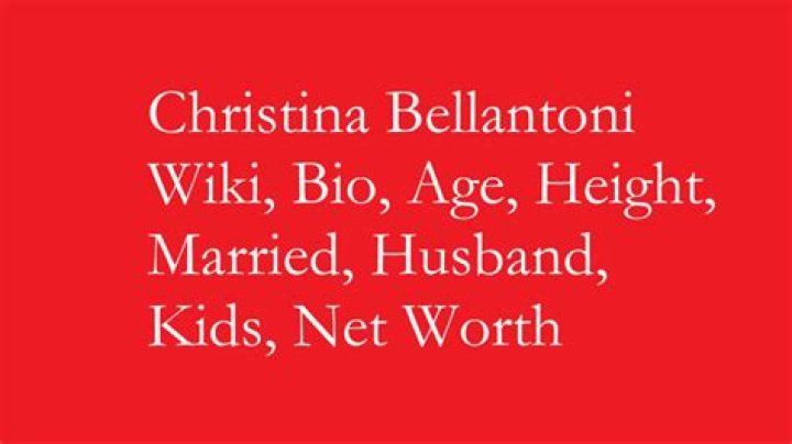 Christina Bellantoni Height, Weight, Net Worth, Age, Birthday, Wikipedia, Who, Nationality, Biography