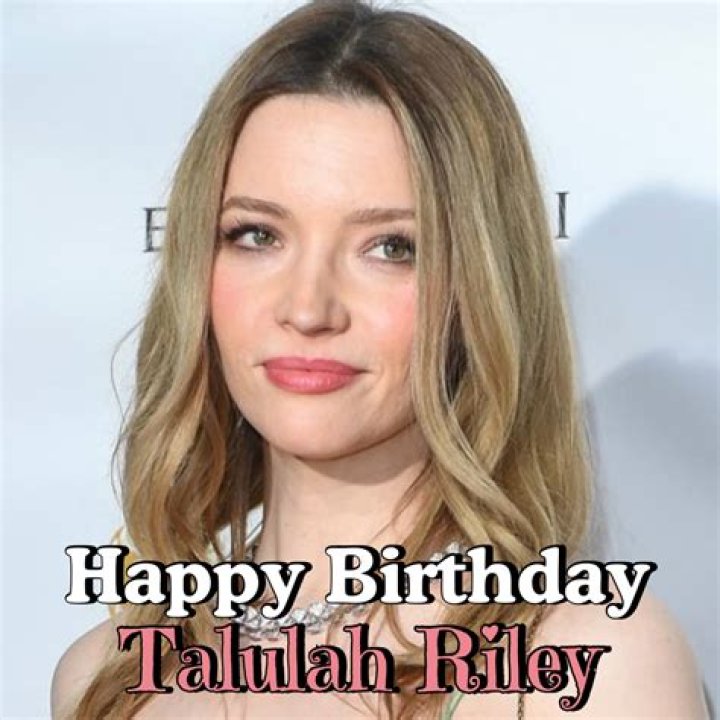 Talulah Jane Riley Height, Weight, Net Worth, Age, Birthday, Wikipedia, Who, Instagram, Biography