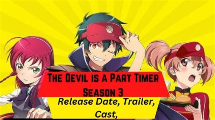 
The Devil is a Part-Timer Season 3 Release Date, Trailer 