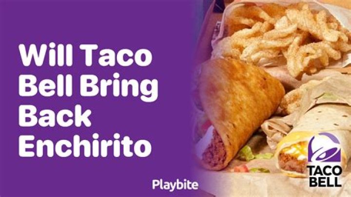
The Enchirito is Back! Taco Bell Fans Choose Discontinued Menu Item to Return After Nearly 10 Years 