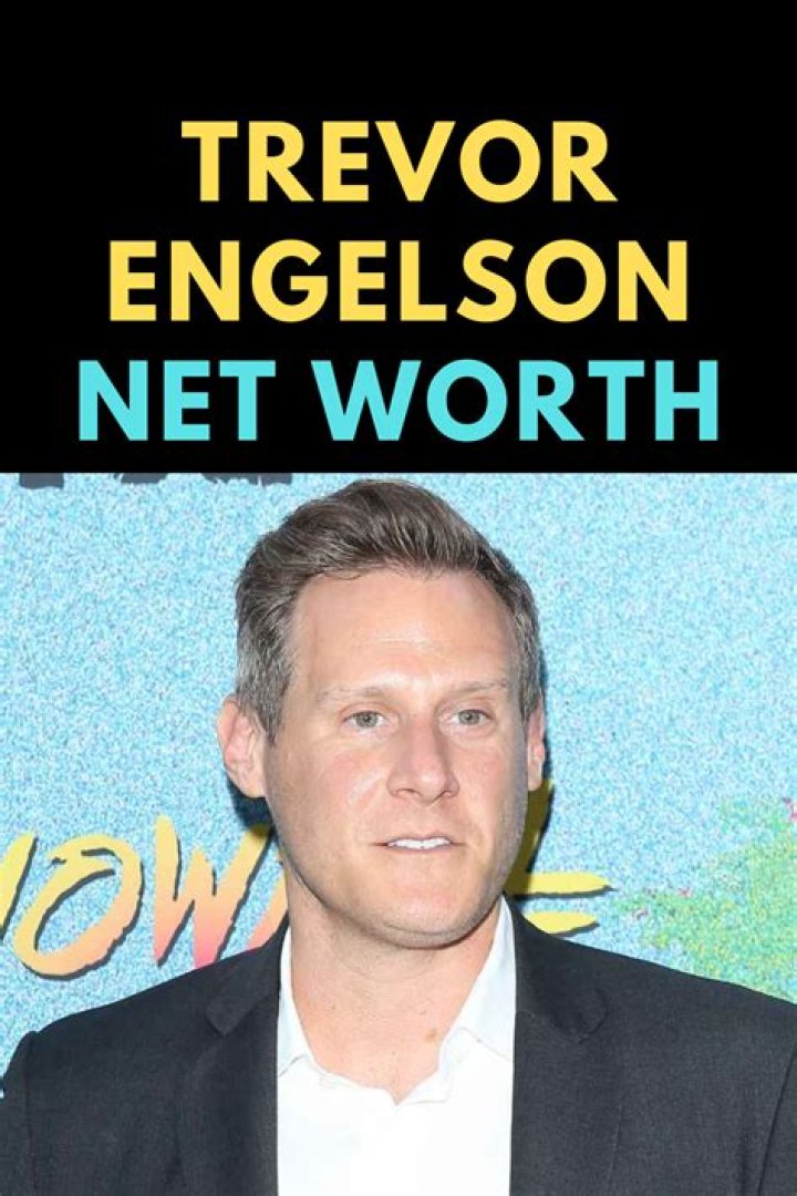 Trevor Engelson Height, Weight, Net Worth, Age, Birthday, Wikipedia, Who, Instagram, Biography