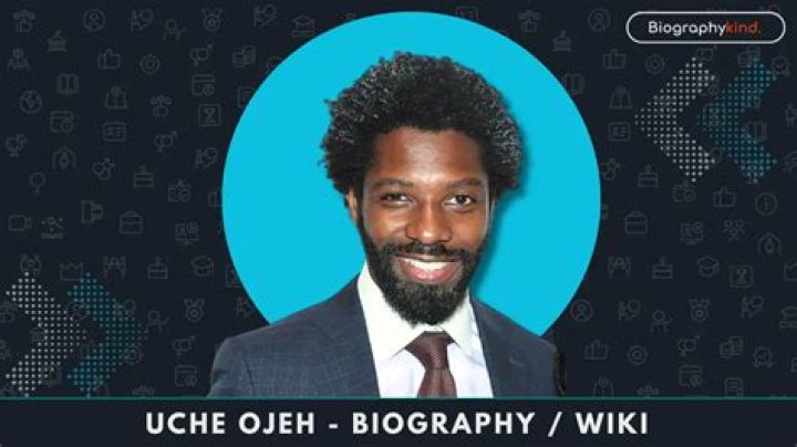 Uche Ojeh Height, Weight, Net Worth, Age, Birthday, Wikipedia, Who, Nationality, Biography
