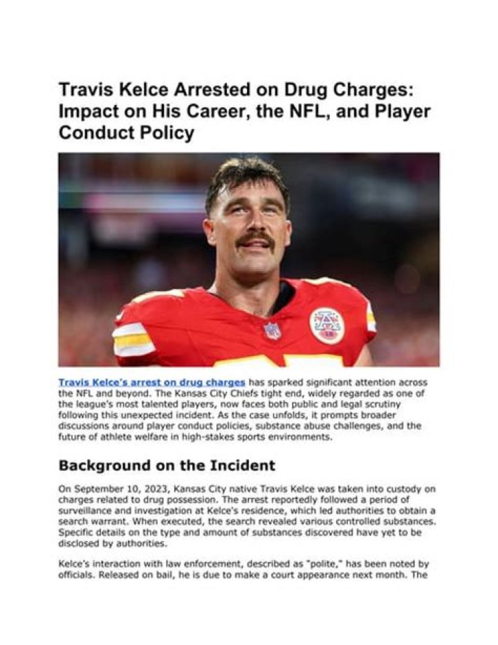 Why Is Travis Kelce Arrested? Drug Charges And Latest News On The NFL Player